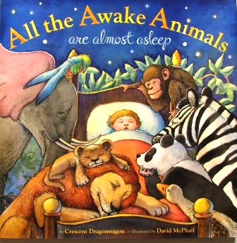 All the Awake Animals